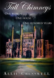 Tall Chimneys (Allie Cresswell)