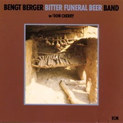 Bengt Berger & Bitter Funeral Beer Band - Bitter Funeral Beer