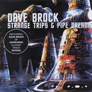 Dave Brock ‎– Strange Trips & Pipe Dreams