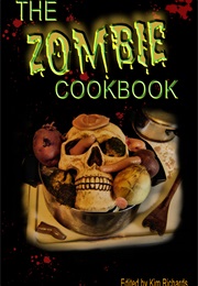 The Zombie Cookbook (Kim Richards)