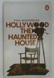 Hollywood the Haunted House (Paul Mayersberg)