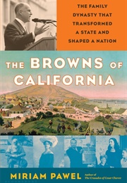 The Browns of California (Miriam Pawel)