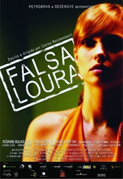 Falsa Loura (2008)