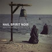 Hail Spirit Noir – Mayhem in Blue
