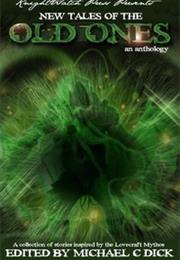 New Tales of the Old Ones