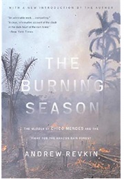The Burning Season (Andrew Revkin)