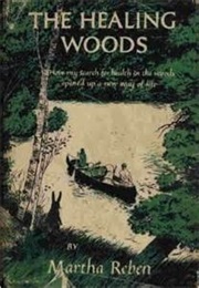 The Healing Woods (Martha Reben)