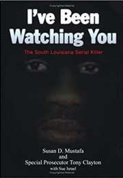 I've Been Watching You (Susan D. Mustafa)