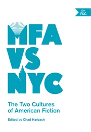 MFA vs. NYC (Chad Harbach)