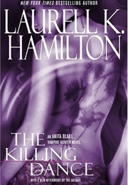The Killing Dance (Laurell K. Hamilton)
