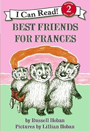 Best Friends for Frances (Russell Hoban)