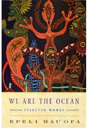 We Are the Ocean (Epeli Hau'ofa)