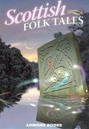 Scottish Folk Tales (Geddes and Grosset)