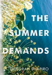 The Summer Demands (Deborah Shapiro)
