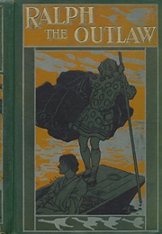 Ralph the Outlaw (Mrs. Henry Clarke)