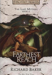 Farthest Reach (Richard Baker)