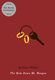 The Ride Down Mt. Morgan (Arthur Miller)