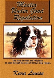 Master Under Good Regulation (Kara Louise)
