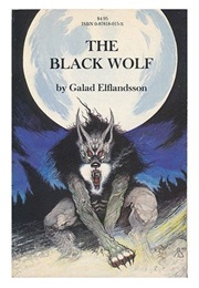 The Black Wolf (Galad Elflandsson)