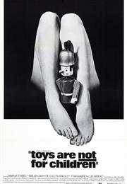 Toys Are Not for Children – Stanley H. Brasloff (1972)