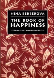 The Book of Happiness (Nina Berberova)