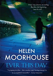Ever This Day (Helen Moorhouse)