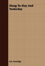 Slang (Eric Partridge)