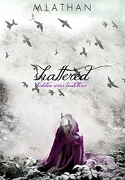 Shattered (M. Lathan)