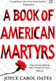 A Book of American Martyrs (Joyce Carol Oates)