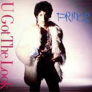 U Got the Look - Prince