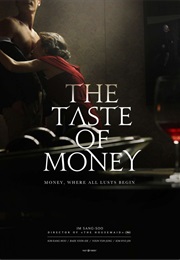 The Taste of Money (2013)
