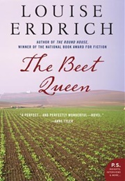 The Beet Queen (Louise Erdrich)