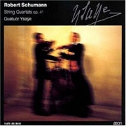 Robert Schumann - String Quartets