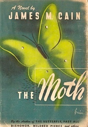 The Moth (James M. Cain)