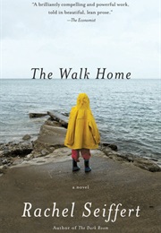 The Walk Home (Rachel Seiffert)