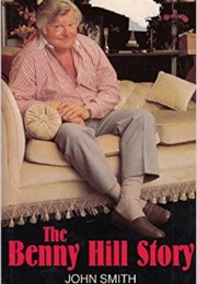 The Benny Hill Story (John Smith)