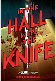 In the Hall With the Knife (Diana Peterfreund)