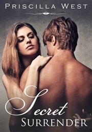 Secret Surrender (Priscilla West)