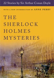The Sherlock Holmes Mysteries (Sir Arthur Conan Doyle)