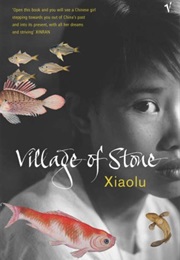 Village of Stone (Xiaolu Guo)
