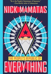 The People&#39;s Republic of Everything (Nick Mamatas)