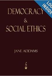 Democracy &amp; Social Ethics