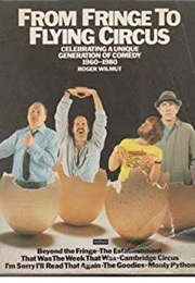 From Fringe to Flying Circus (Roger Wilmut)