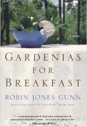 Gardenias for Breakfast (Robin Jones Gunn)