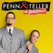 Penn & Teller on Broadway