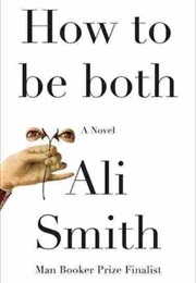 How to Be Both (Ali Smith)