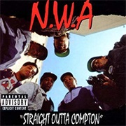 N.W.A - Straight Outta Compton