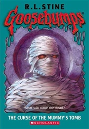 Goosebumps #5: The Curse of the Mummy's Tomb (R. L. Stine)