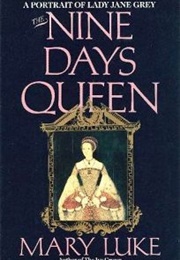 The Nine Days Queen (Mary M. Luke)