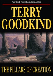 The Pillars of Creation (Terry Goodkind)